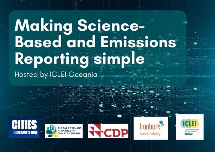 Making Science-Based and Emissions Reporting Simple | ICLEI Oceania